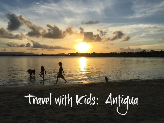 Travel with Kids Antigua